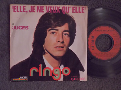 Ringo - Elle, je ne veux qu´elle / Juges    frz. Carrere 45