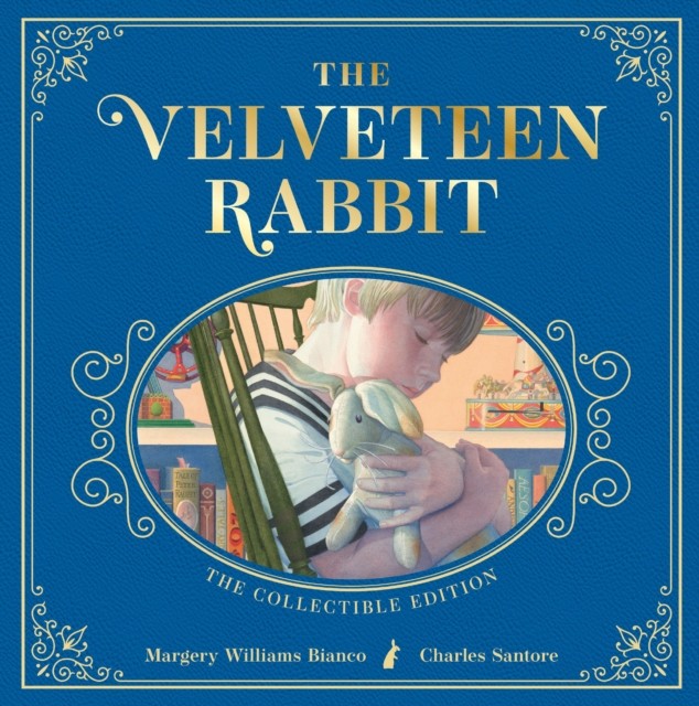The Velveteen Rabbit by Margery Williams Bianco (Hardback Book)