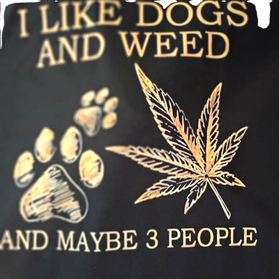 #ad I like dogs amp; weed and maybe 3 people funny unisex shirt lol #420 $12.99