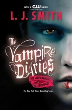 The Awakening / The Struggle; Vampire Diaries,- 006114097X, L J Smith, paperback