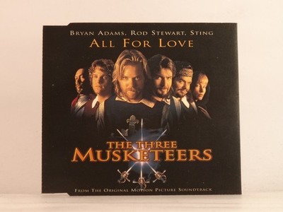 BRYAN ADAMS, ROD STEWART & STING ALL FOR LOVE (FROM ''THE THREE MUSKETEERS (J57) 