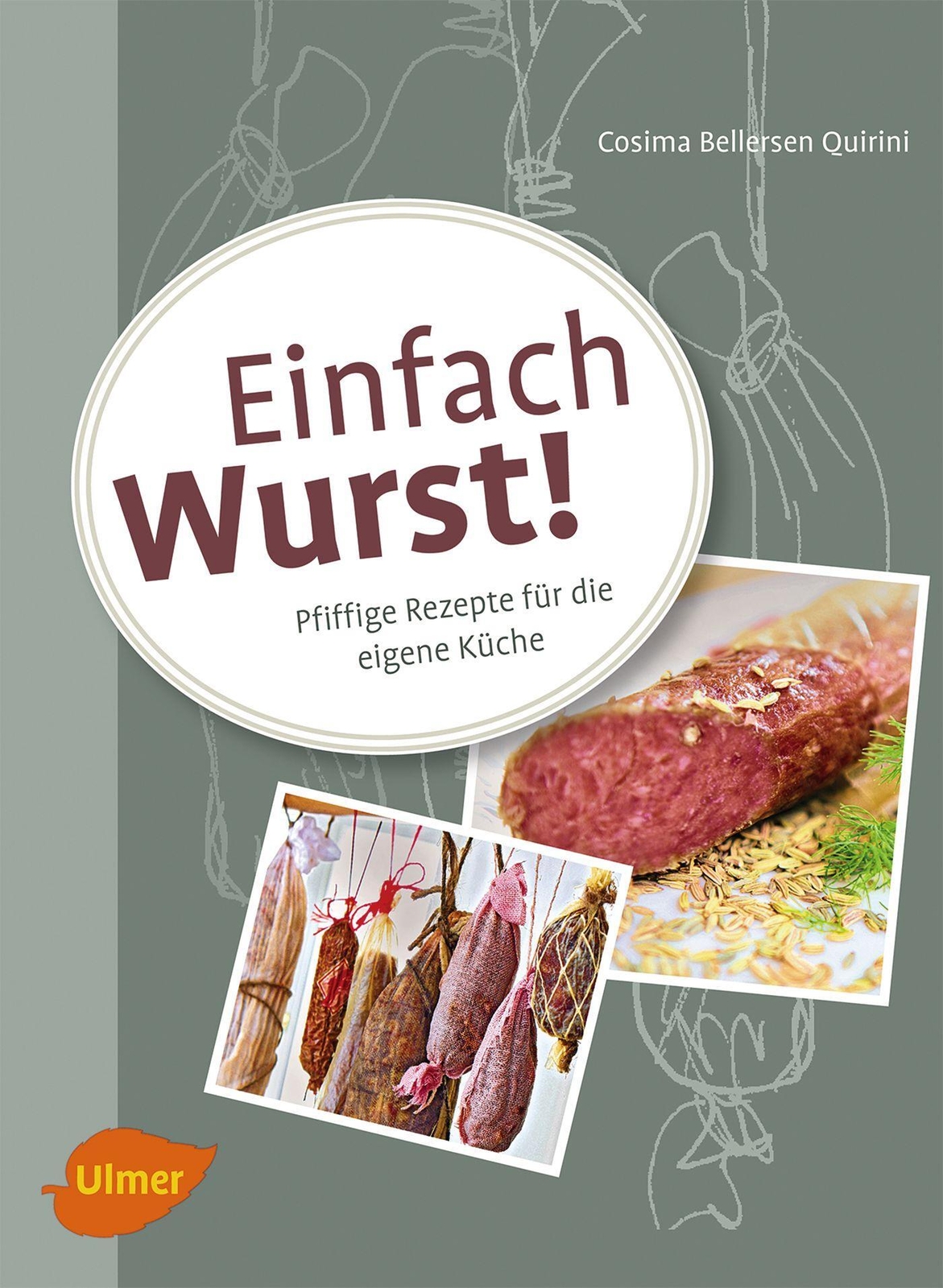Thumbnail - Einfach Wurst | Pfiffige Rezepte Für Die Eigene Küche | Cosima