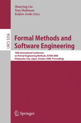 Formal Methods and Software Engineering Shaoying Liu (u. a.) Taschenbuch 2008