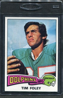 1975 Topps Tim Foley #521 Dolphins NM