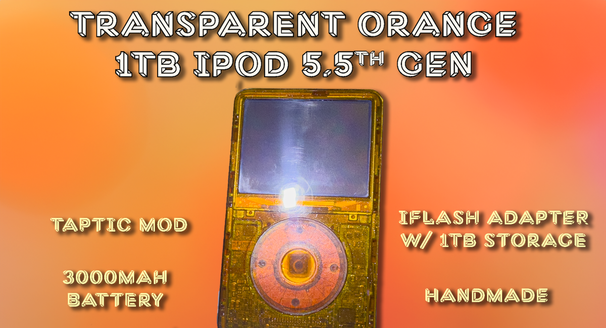 Custom Transparent Orange on Stainless iPod 5.5 Gen - 1TB, Taptic
