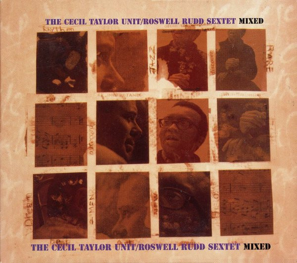 The Cecil Taylor Unit / Roswell Rudd Sextet - Mixed (CD, Comp, RM) (Mint (M)) -