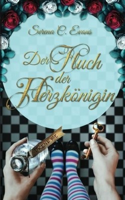 Der Fluch der Herzkönigin Buch CreateSpace Independent Publishing Platform
