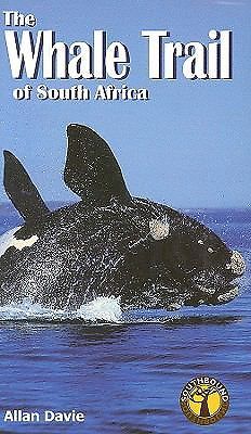 The Whale Trail of South Africa (Southbound World Heritage; Southbound Pocket ..