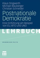 Postnationale Demokratie Klaus Dingwerth