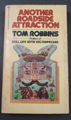 ANOTHER ROADSIDE ATTRACTION by Tom Robbins Ballantine Book 18th Print 1980 PB