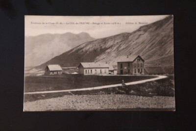 Postcard Haute Savoie: La Cluse - Col De Festre - Refuge and School