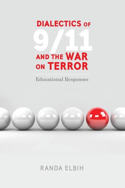 Randa Elbih | Dialectics Of 9/11 And The War On Terror | Taschenbuch | Englisch-image