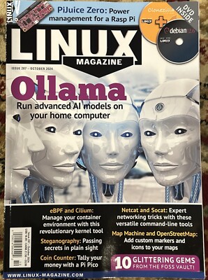 Linux Magazine October 2024 Issue 287 With DVD Ollama Run Adv AI Models On Comp