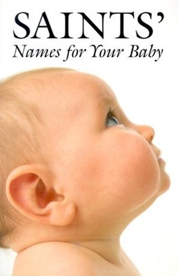 Saints' Names for Your Baby Paperback Fiona MacMath
