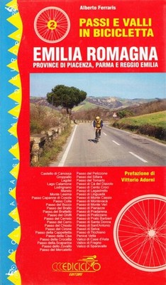 Fahrradpässe und Täler. Emilia Romagna. Provinzen Piacenza, Parma ...