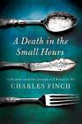 A Death in the Small Hours by Charles Finch (Paperback / softback, 2013)