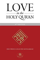 Hrh Prince Ghazi Bin - Love In The Holy Qur'an - Paperback - F31Z