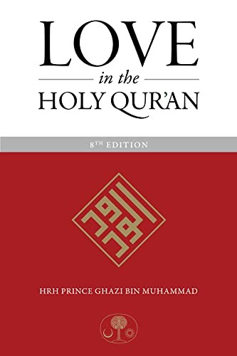 Hrh Prince Ghazi Bin - Love In The Holy Qur'an - Paperback - F31Z-image