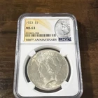 1923 $1 Peace Dollar NGC MS63 Choice BU - Special 100th Anniversary NGC Label
