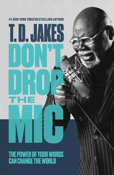 T D Jakes | Don't Drop The MIC | Taschenbuch | Englisch (2022) | Worthy Books-image