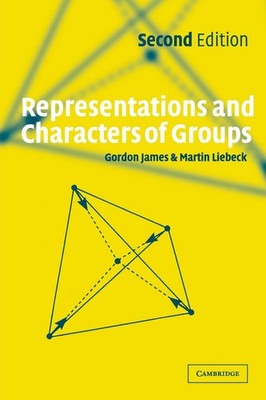 Representations and Characters of Groups, Second Edition by James