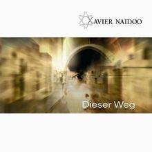 Dieser Weg von Xavier Naidoo | CD | Zustand akzeptabel - Bild 1 von 2