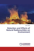 Sudhir Mittal | Detection And Effects Of Natural Radionuclides On Environment