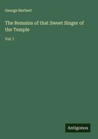George Herbert | The Remains Of That Sweet Singer Of The Temple | Buch (2025)