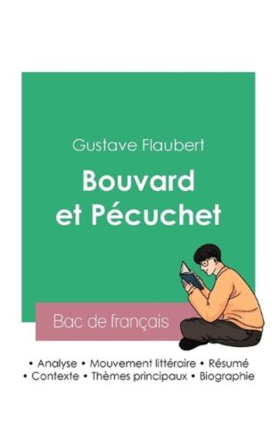 Russir son Bac de franais 2023: Analyse de Bouvard et P?cuchet de Gustave Flaube - Bild 1 von 1