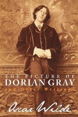 The Picture Of Dorian Gray And Other Writings