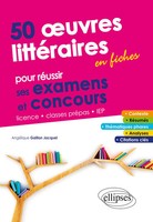 50 Ouvres LittéRaires En Fiches Pour RéUssir Ses Examens Et Concours Taschenbuch