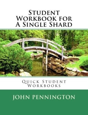 Quick Study Workbook Student Workbook for A Single Shard: Quick Student Workbooks ...