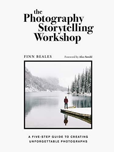 Alex Strohl - Photography Storytelling Workshop A five-step guide to - Q245z