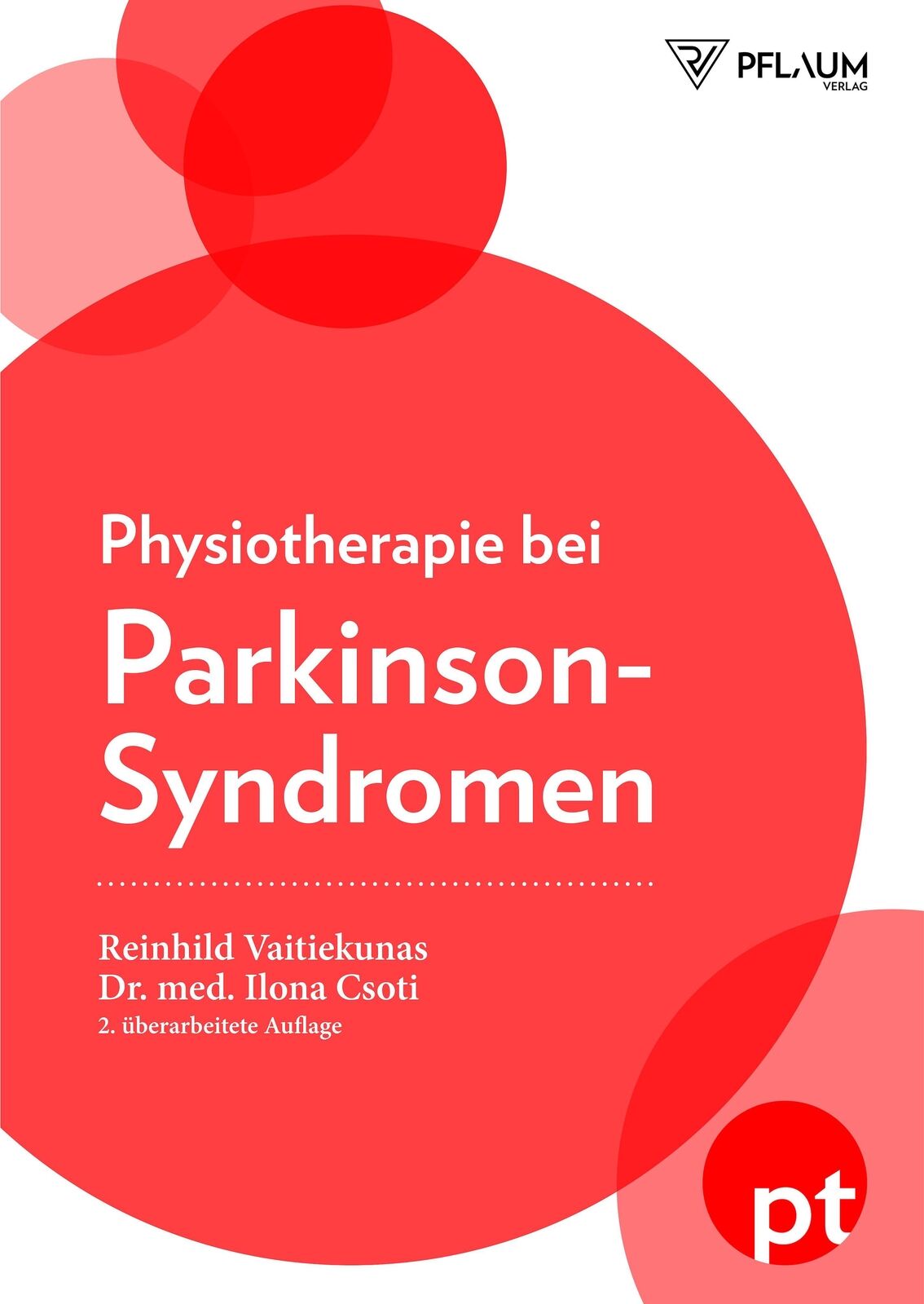 Thumbnail - Physiotherapie Beim Parkinson-syndrom | Reinhild Vaitiekunas (u. A.) |