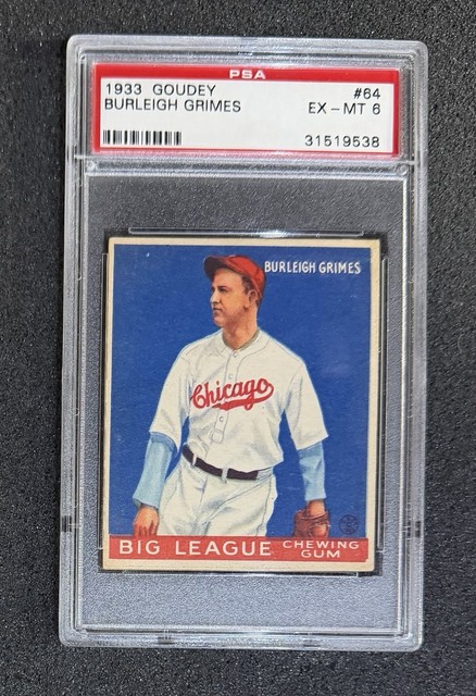1933 Goudey - #64 Burleigh Grimes - PSA 6