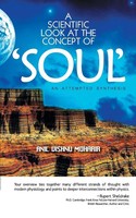 Anil Vishnu Moharir | A Scientific Look At The Concept Of Soul | Taschenbuch
