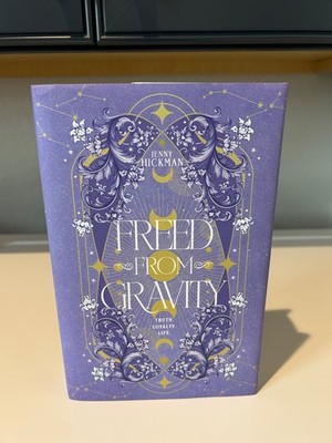 Freed from Gravity by Jenny Hickman,  Hardcover