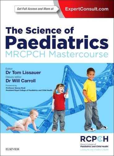 The Science of Paediatrics: MRCPCH Mastercourse Lissauer Carroll Paperback