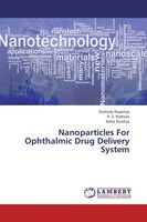 Nanoparticles For Ophthalmic Drug Delivery System Kashyap Nagariya (U. A.) Buch