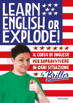 Englisch lernen oder explodieren! Der Englischkurs zum Überleben in