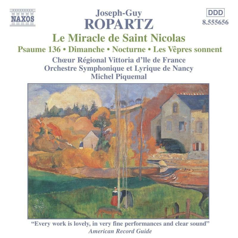 8555656 Soloists:nancy So Ropartz: Le Miracle de Saint Nicolas CD 8555656 NEW