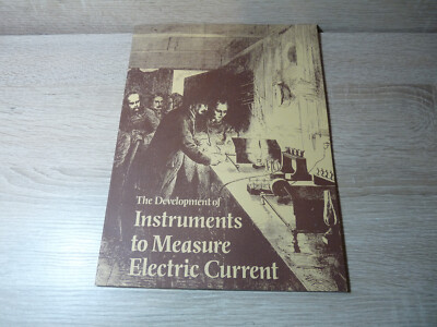 Stock, Vaughan: The Development of Instruments to Measure Electric Current