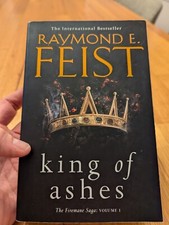 King of Ashes (The Firemane Saga, Book 1) by Raymond E. Feist (Pb, 2019)