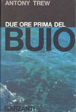 TREW Anthony - Due ore prima del buio