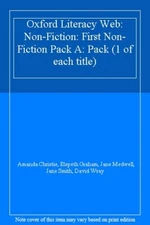 Oxford Literacy Web: Non-Fiction: First Non-Fiction Pack A: Pack