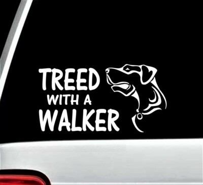 Treed With A Walker Coonhound Hunting Decal Sticker for Car Window BG 462
