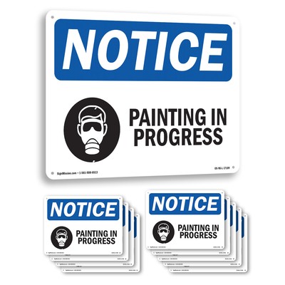 Painting In Progress OSHA Notice Sign Metal, Plastic, Or Decal - 5 or 10 Pack