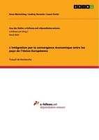 L'intéGration Par La Convergence éConomique Entre Les Pays De L'union EuropéEnne