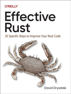 EFFECTIVE RUST von David Drysdale (Taschenbuch) (9781098151409)