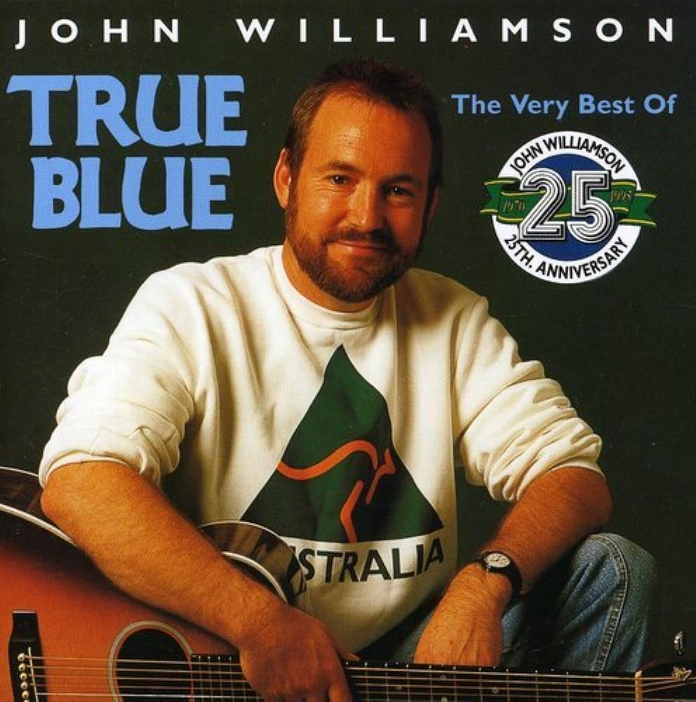 John Williamson - True Blue: the Very Best of 25 Years Anniversary CD Audio